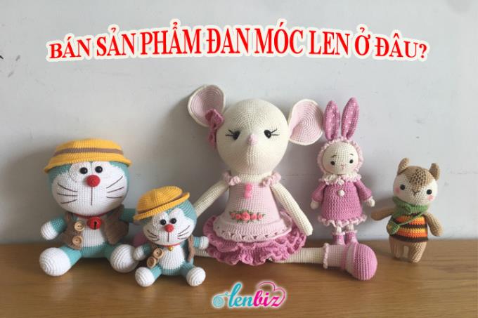 Bán sản phẩm đan móc len ở đâu?