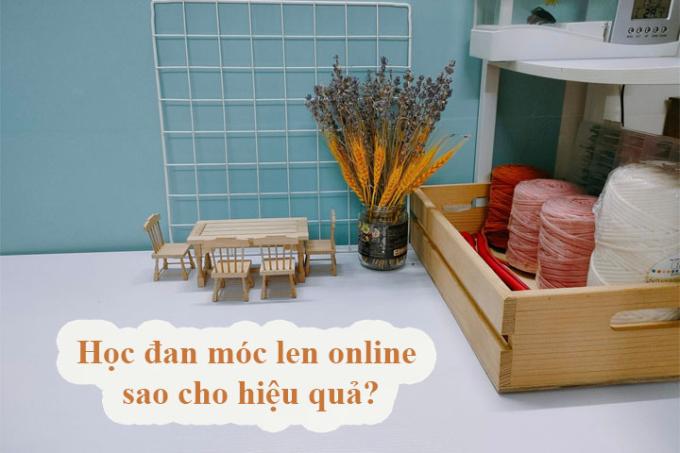Cách học đan móc len online hiệu quả