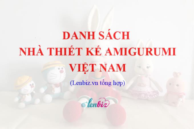 Danh sách nhà thiết kế amigurumi Việt Nam 