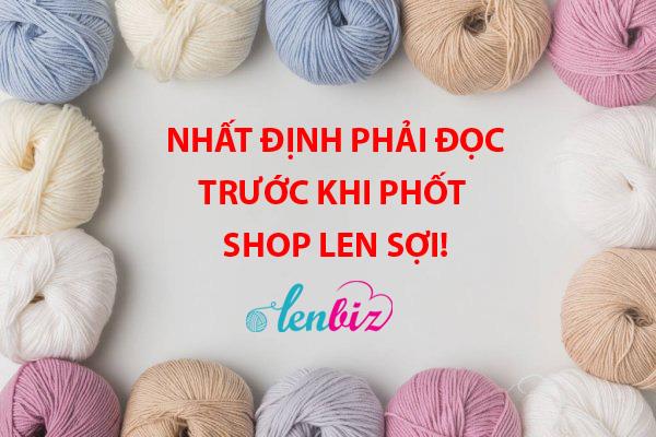 Mua len sợi đan móc, gặp những trường hợp này đừng vội phốt shop!
