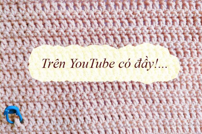 Trên YouTube có đầy!...